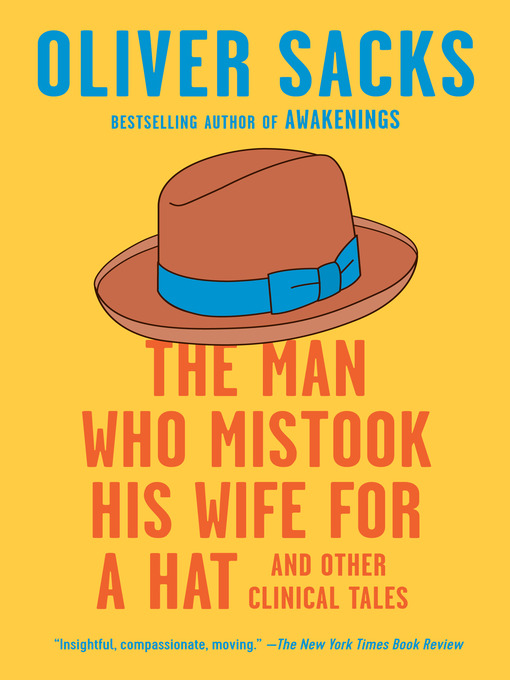 Title details for The Man Who Mistook His Wife for a Hat by Oliver Sacks - Wait list
